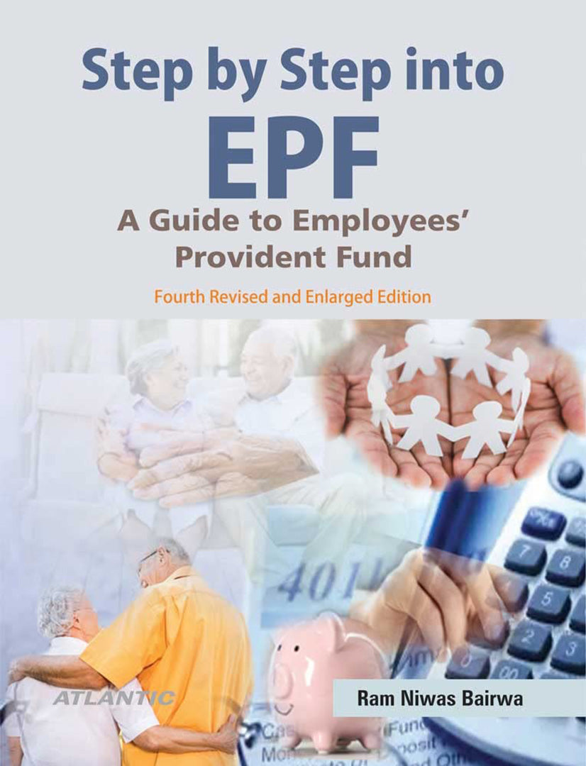Epf Basic Step by Step into EPF: A Guide to Employees’ Provident Fund by Ram ...