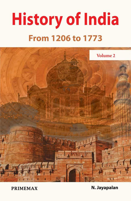 History Of India: From 1206 to 1773 (Vol. 2)