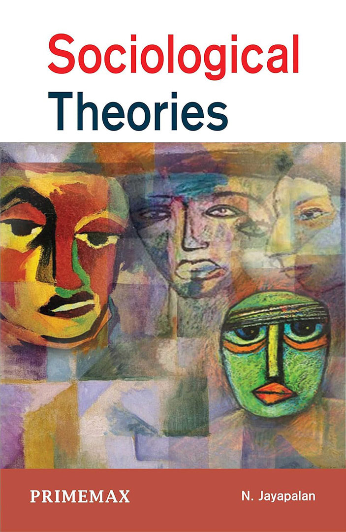 Sociological Theories by N. Jayapalan