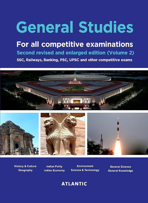 General Studies: For all competitive examinations,SSC, Railways, Banking, PSC, UPSC, and other competitive exams (Vol. 2)
