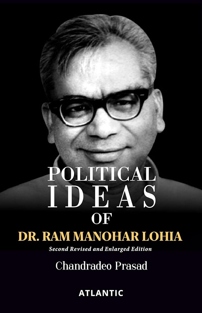 Political Ideas of Dr. Ram Manohar Lohia
