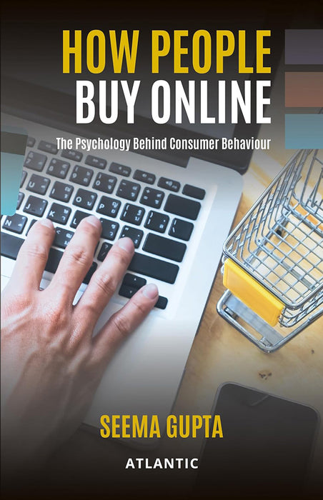 How People Buy Online: The Psychology Behind Consumer Behaviour