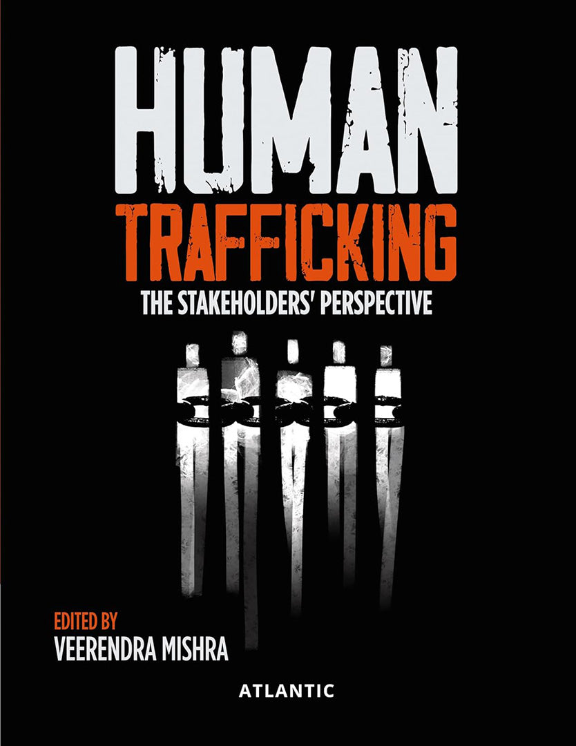 Human Trafficking: The Stakeholders' Perspective