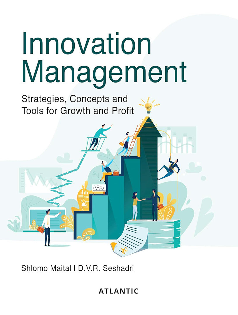 Innovation Management:: Strategies, Concepts and Tools for Growth and Profit