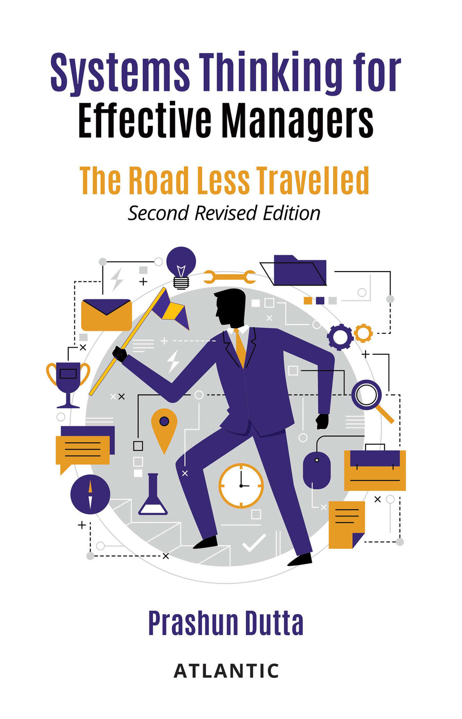 Systems Thinking for Effective Managers: The Road Less Travelled