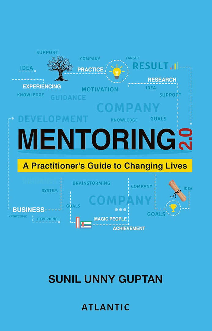 Mentoring 2.0: A Practitioner’s Guide to Changing Lives
