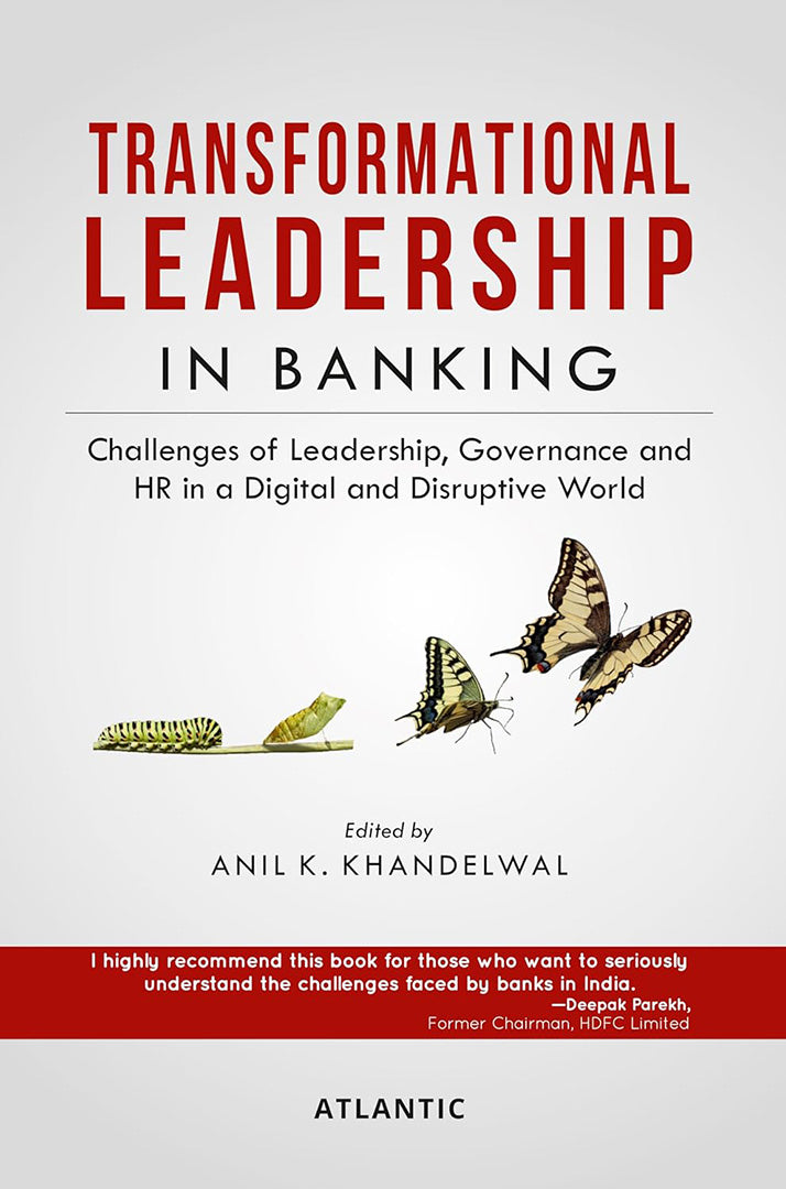 Transformational Leadership in Banking: Challenges of Governance Leadership and HR in a Digital and Disruptive World