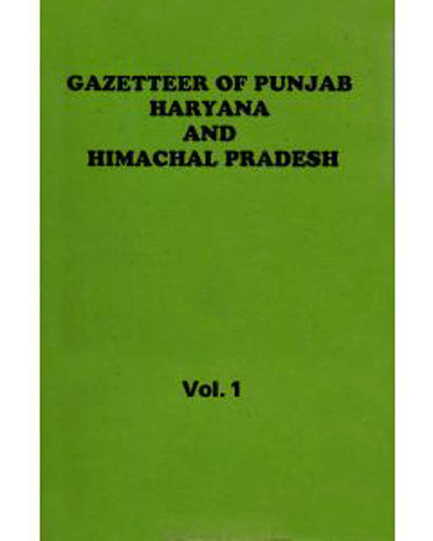 Gazetteer Of Punjab Haryana And Himachal Pradesh  (Vol. 1)