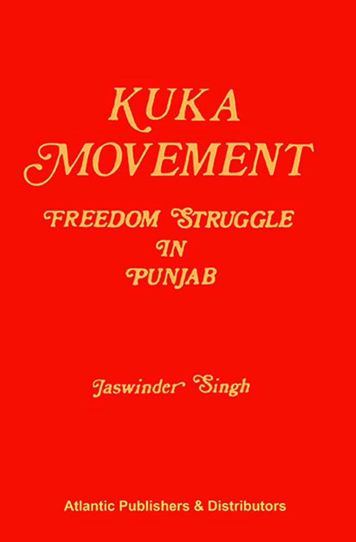 Kuka Movement: Freedom Struggle in Punjab