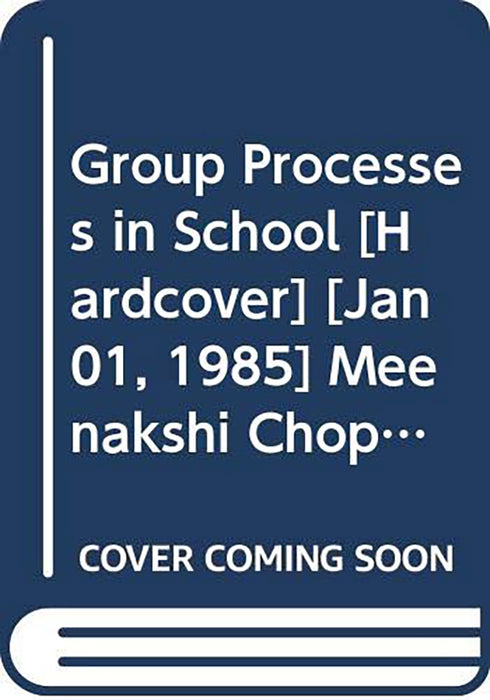 Group Processes In School