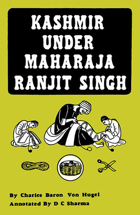 Kashmir Under Maharaja Ranjit Singh