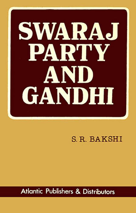 Swaraj Party And Gandhi