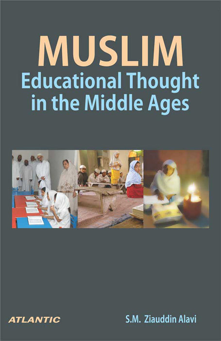 Muslim Educational Thought In The Middle Ages