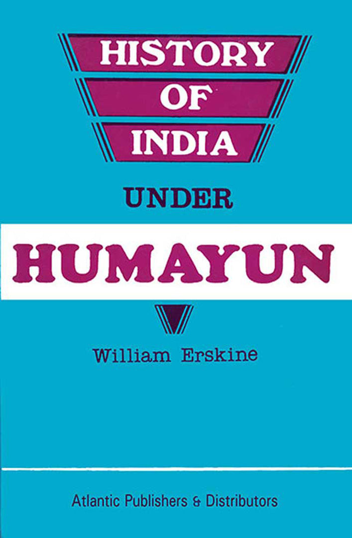 History Of India Under Humayun