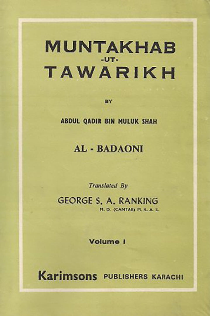 A History Of India Muntakhabu-T-Tawarikh  (MULTI VOL SET 3 Vols.)