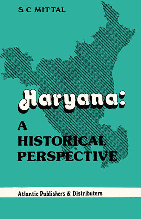 Haryana: A Historical Perspective