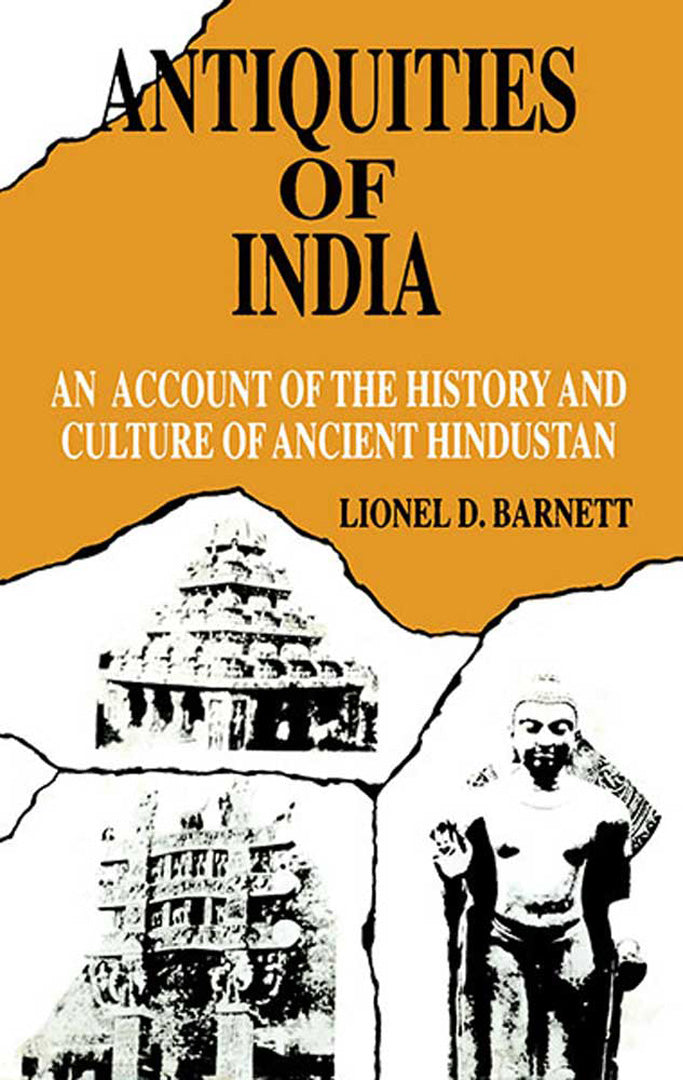 Antiquities Of India: An Account of the History and Culture of Ancient Hindustan