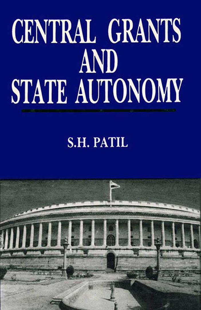 Central Grants And State Autonomy