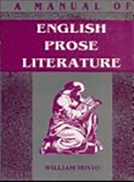 A Manual Of English Prose Literature