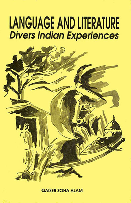 Language And Literature: Divers Indian Experiences
