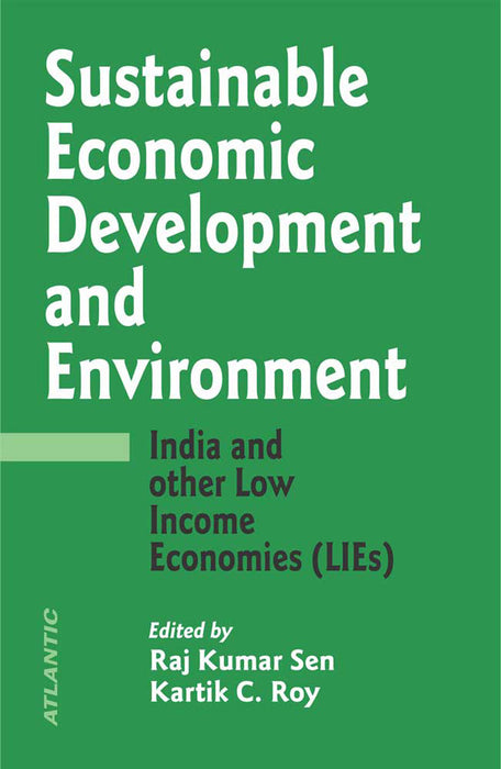 Sustainable Economic Development And Environment: India and Other Low Income Economies (LIEs)