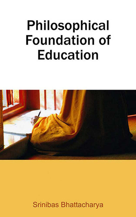 Philosophical Foundation Of Education