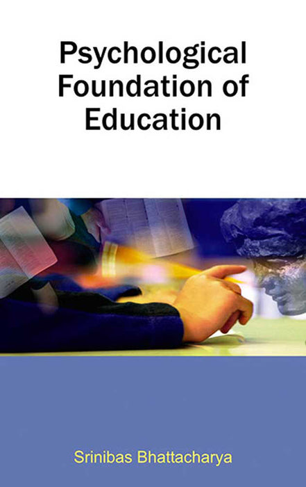 Psychological Foundation Of Education