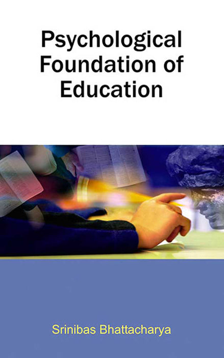 Psychological Foundation Of Education