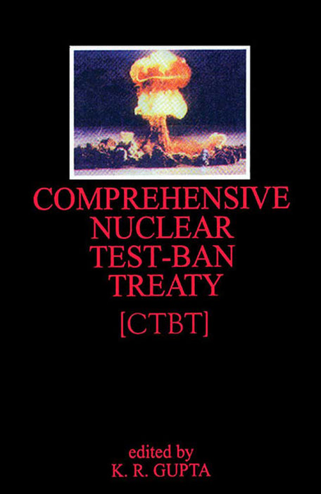 Comprehensive Nuclear Test-Ban Treaty [Ctbt]