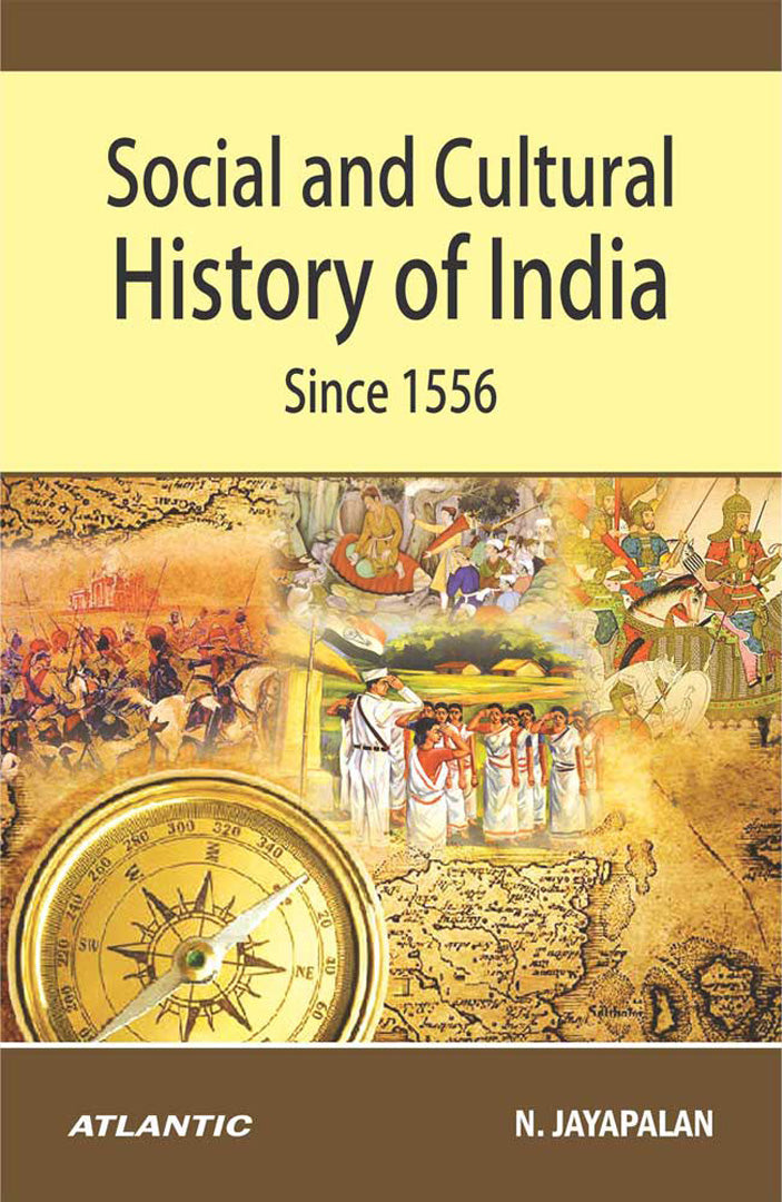 Social And Cultural History Of India Since 1556