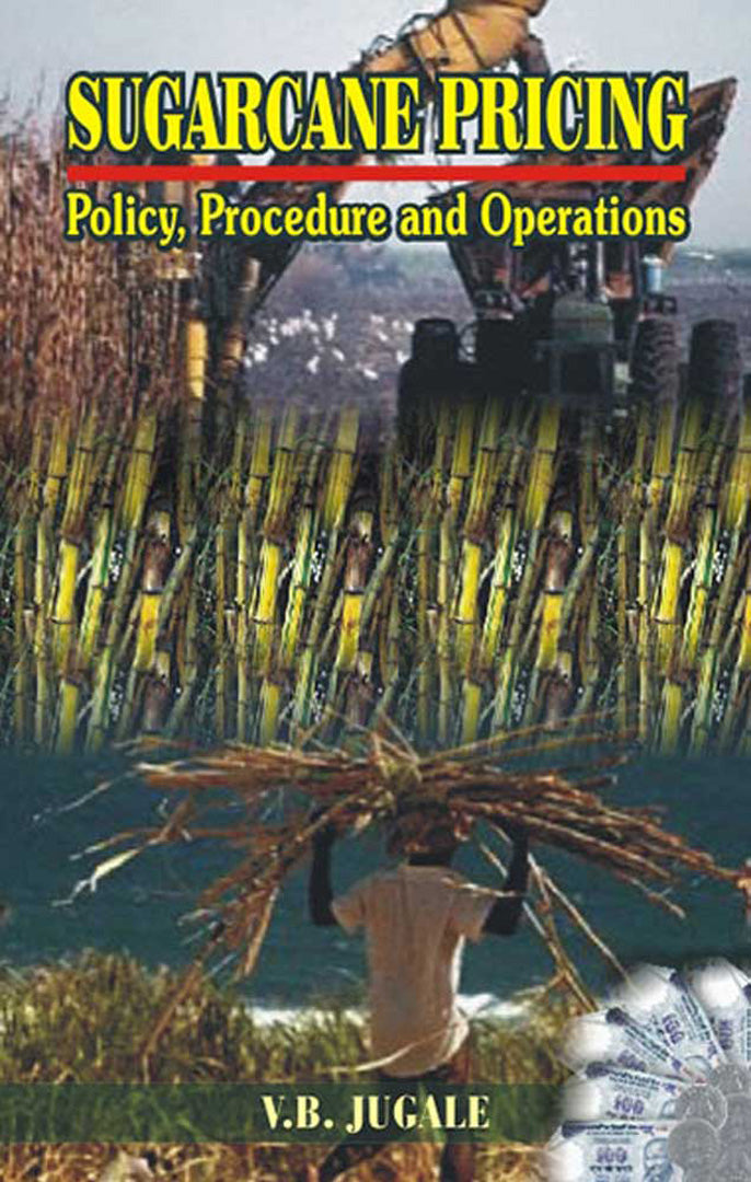 Sugarcane Pricing: Policy, Procedure and Operations in Maharashtra