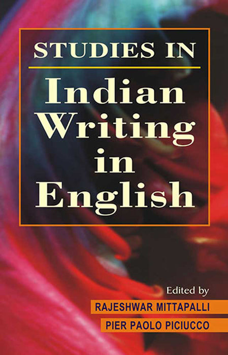 Studies In Indian Writings In English  (MULTI VOL SET-2 Vols.)