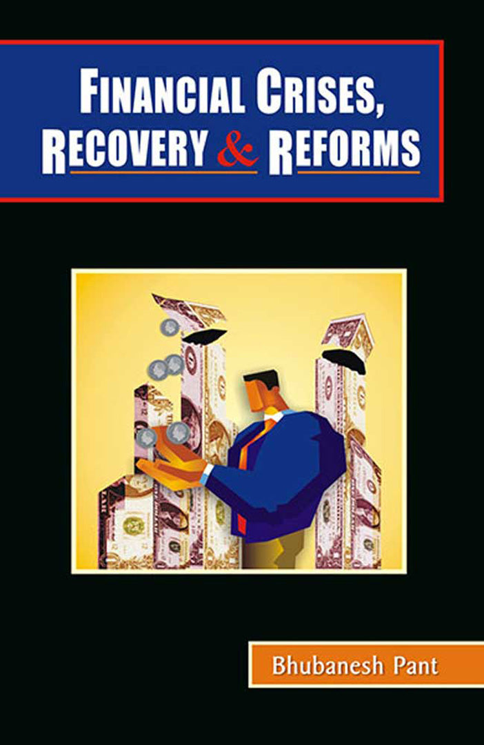 Financial Crises, Recovery & Reforms