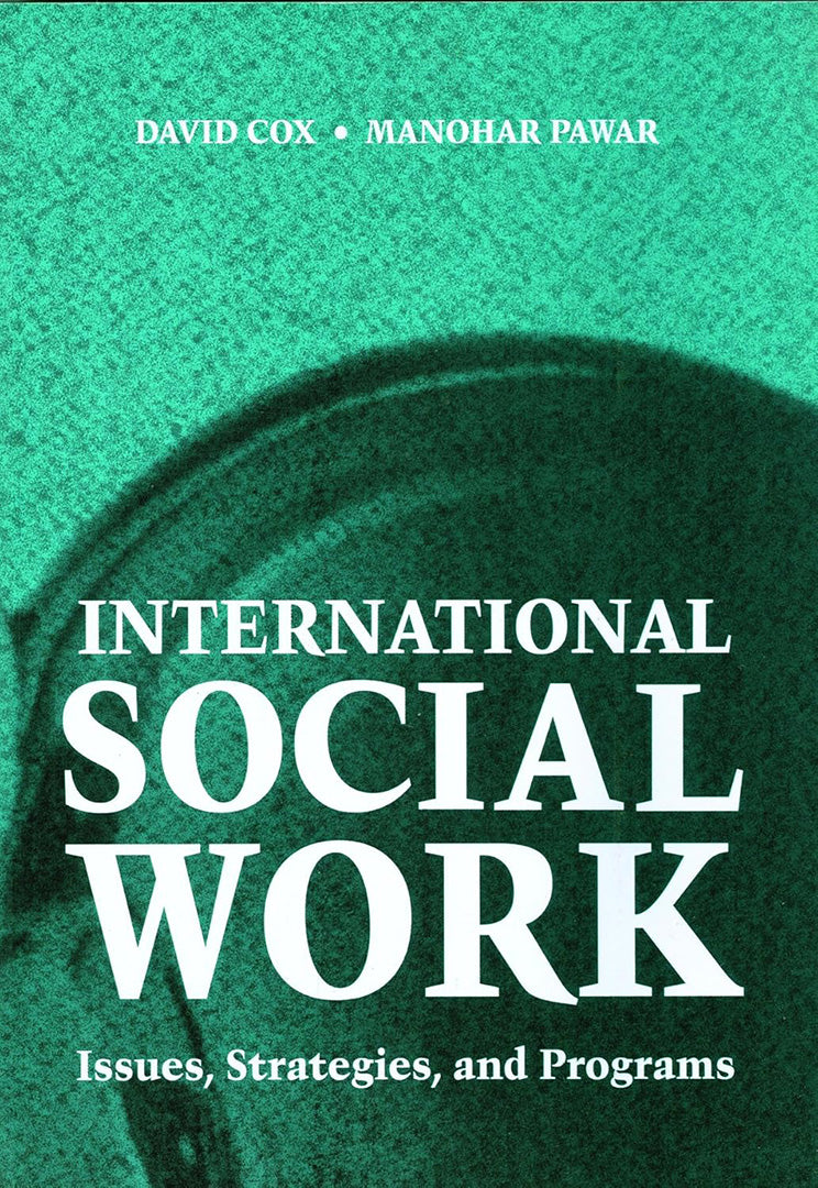 International Social Work: Issues, Strategies, and Programs